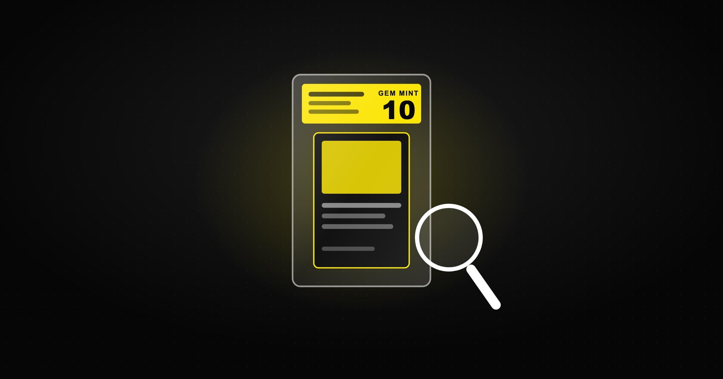 Illustration schématique : une carte à collectionner scellée dans un boîtier transparent, avec une étiquette portant la note 10 et une loupe